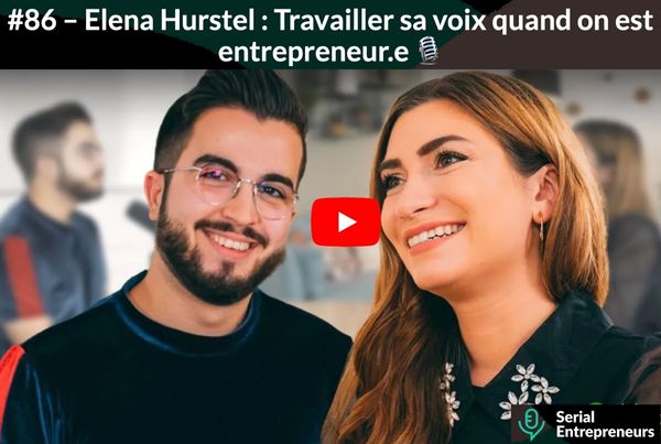 Elena Hurstel x Serial Entrepreneurs